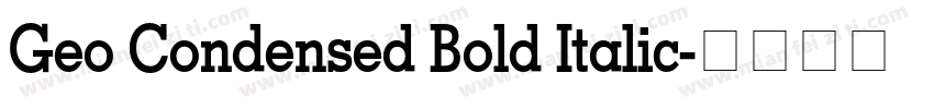 Geo Condensed Bold Italic字体转换